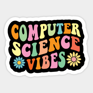 Computer Science Vibes - IT Computer Science Teacher Student Sticker